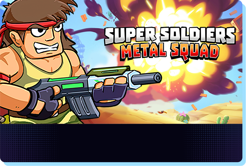 SUPER SOLDIERS METAL SQUAD